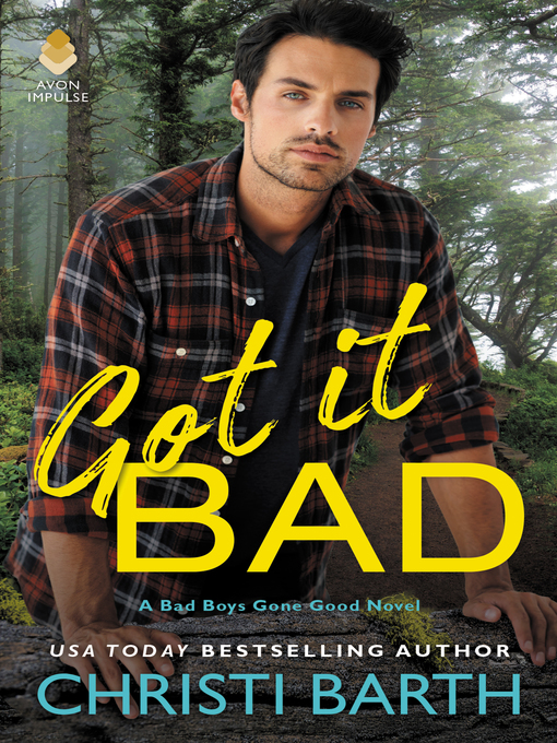 Title details for Got it Bad by Christi Barth - Available